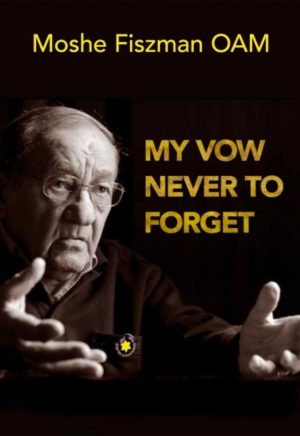 My Vow Never to Forget