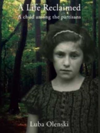 A Life Reclaimed: A Child Among Partisans