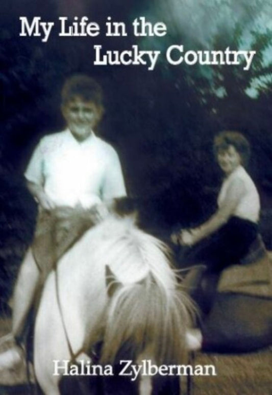 My Life in the Lucky Country